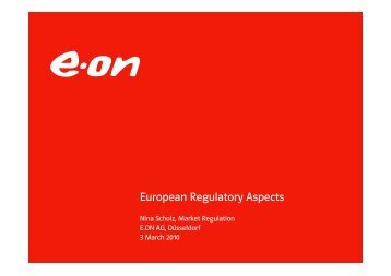 E.ON presentation (European regulatory aspects)