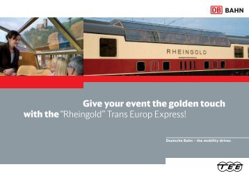 Give your event the golden touch with theâ€œRheingold ... - Bahn.de