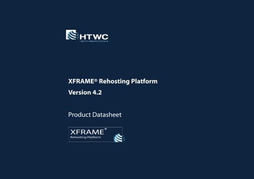 XFRAMEÂ® Rehosting Platform Version 4.2 Product Datasheet - fsc.fi