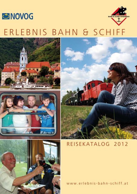 ERLEBNIS BAHN & SCHIFF - Erlebnis Bahn und Schiff