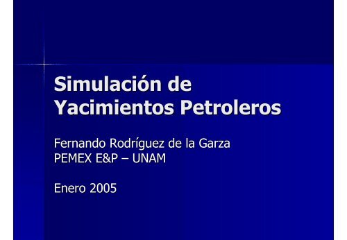 SimulaciÃ³n de Yacimientos Petroleros - ModelaciÃ³n MatemÃ¡tica y ...