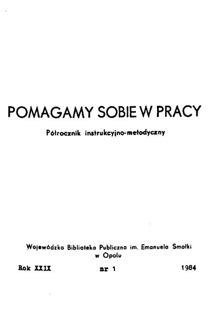 pomagamy sobie w pracy - Opolska Biblioteka Cyfrowa