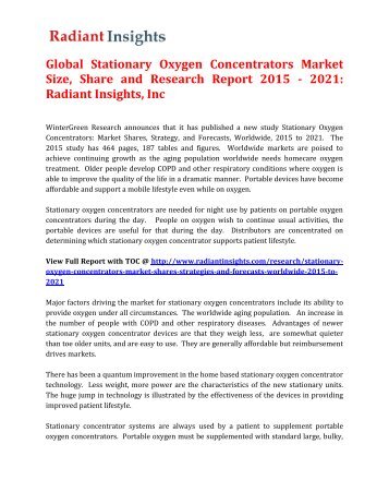 Global Stationary Oxygen Concentrators Market Size, Share, Growth and Research Report Up To 2015 - 2021 by Radiant Insights, Inc