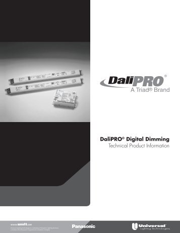 DaliPROÂ® Digital Dimming Ballasts - Universal Lighting Technologies