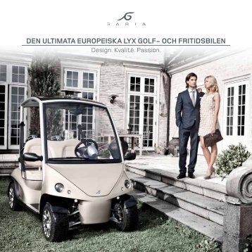 den ultimata europeiska lyx golf- och fritidsbilen - Garia
