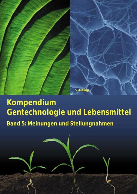 Kompendium Gentechnologie und Lebensmittel Band 5 - transGEN