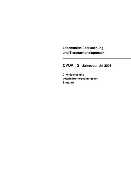 S Jahresbericht 2008 - CVUA Stuttgart