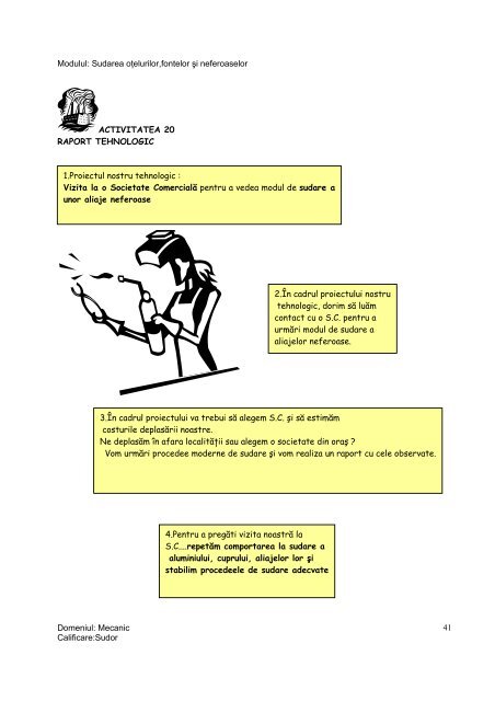 MECANICXI SUDAREA OTELURILOR, FONTELOR SI ... - cndipt