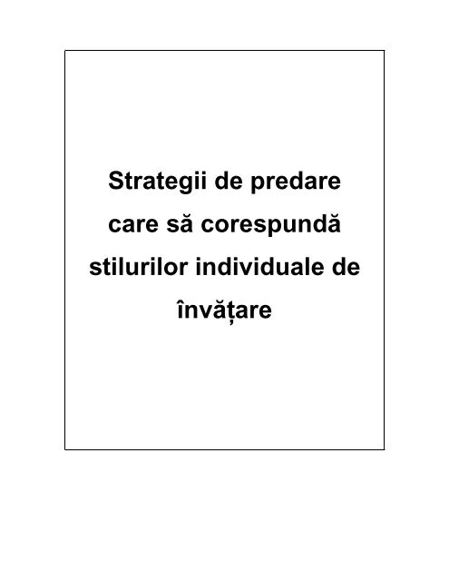 Strategii De Predare Care Saƒ Corespundaƒ Stilurilor Individuale