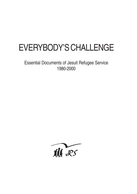 EVERYBODY'S CHALLENGE - Jesuit Refugee Service | USA