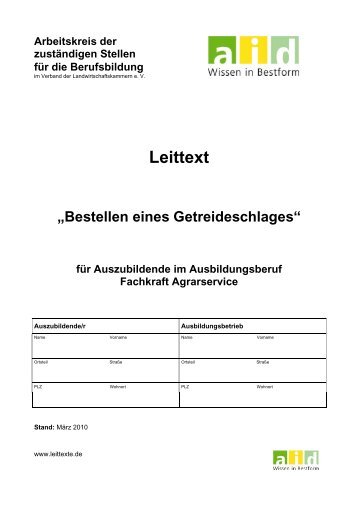 aid Leittexte Fachkraft Agrarservice: Bestellen eines Getreideschlages