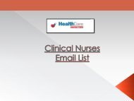 Take your products and services to nurses in decision making roles with our clinical nurses mailing lists