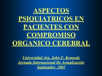 Aspectos psiquiÃ¡tricos en pacientes orgÃ¡nicos - Universidad ...