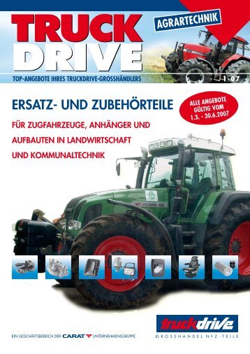 TRUCKDRIVE Agrartechnik 01/2007 - Theo Geueke GmbH