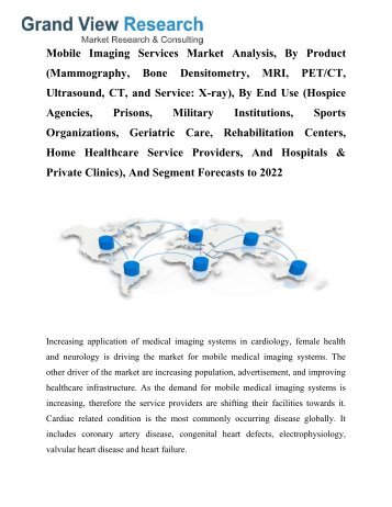 Mobile Imaging Services Market To 2022 – Market Share, Growth, Trends: Grand View Research, Inc.