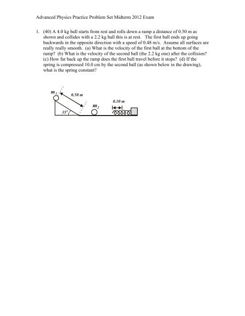 Advanced Physics Practice Problem Set Midterm 2012 Exam 1. (40 ...
