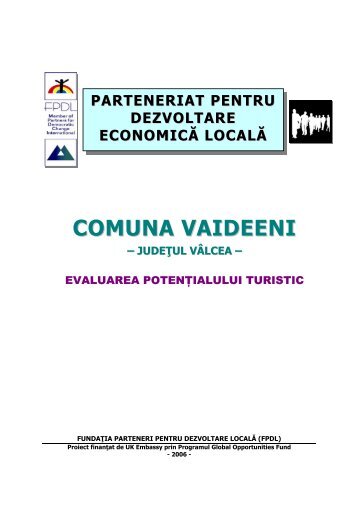 EVALUAREA POTENŢIALULUI TURISTIC – VAIDEENI - FPDL