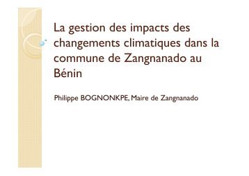 La gestion des impacts des changements climatiques dans la ...