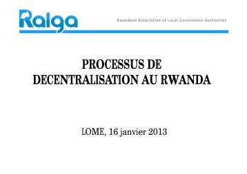 PROCESSUS DE DECENTRALISATION AU RWANDA