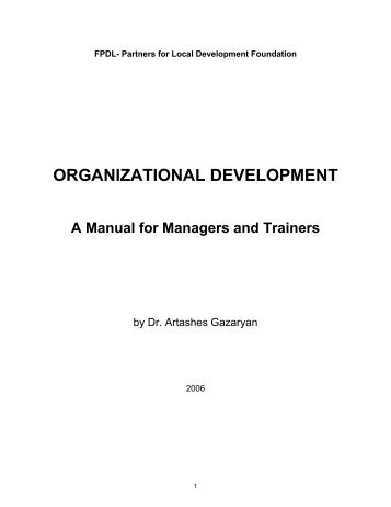 Organizational Development: A Manual for Managers and ... - FPDL