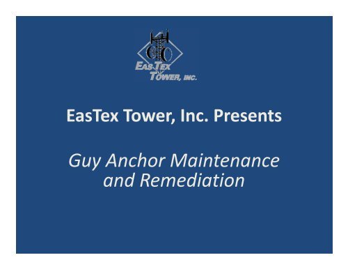 Guy Anchor Maintenance and Remediation