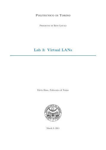 Lab 3: Virtual LANs - the Netgroup at Politecnico di Torino