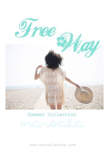 Free Way, Summer Collection