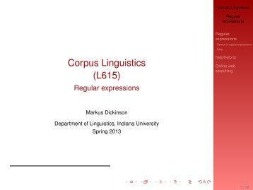 Corpus Linguistics (L615) - Regular expressions - Indiana University