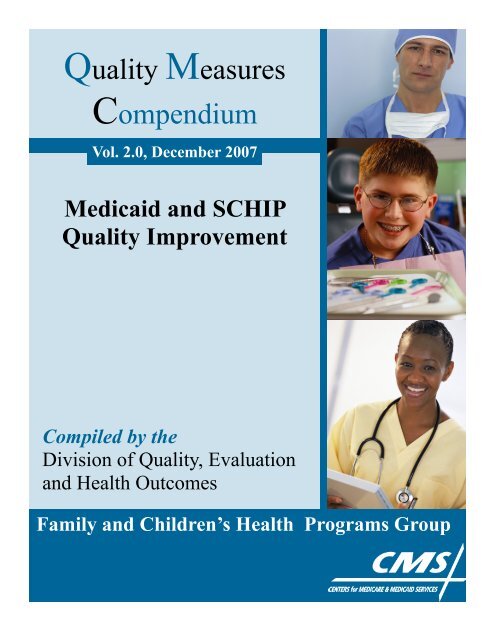 Quality Measures Compendium, CMS, 2007 - WHA Quality Center