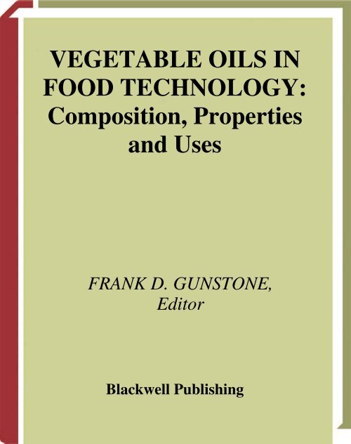 VEGETABLE OILS IN FOOD TECHNOLOGY: Composition ...