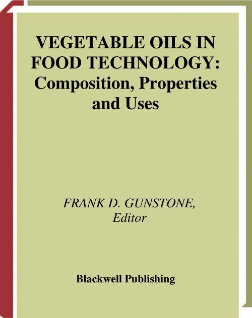 VEGETABLE OILS IN FOOD TECHNOLOGY: Composition