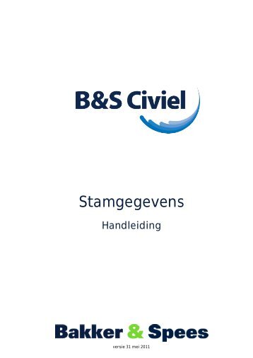 Civiel Stamgegevens Handleiding - Bakker & Spees