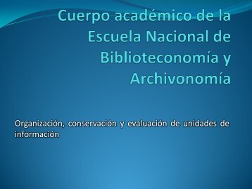 Cuerpo académico de la Escuela Nacional de Biblioteconomía y ...