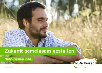 Zukunft gemeinsam gestalten - Nachhaltigkeitsbericht