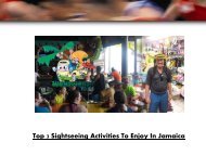 Top 3 Sightseeing Activities To Enjoy In Jamaica