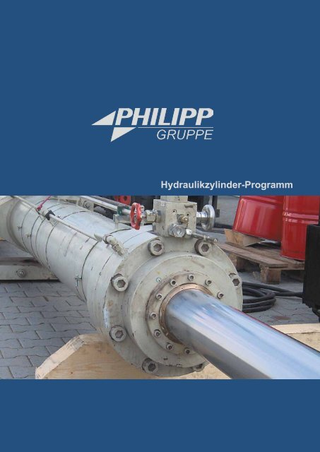 Hydraulikzylinder-Programm - PHILIPP Gruppe