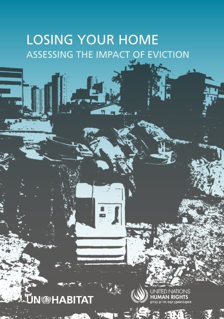 Losing Your Home: Assessing the Impact of Eviction - UN-Habitat