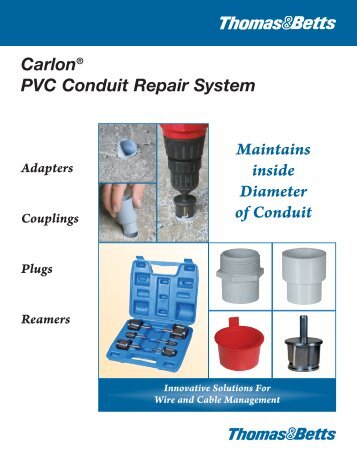 Carlon - PVC Conduit Repair System