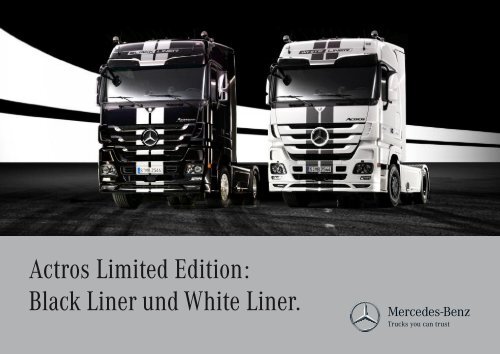 Actros Limited Edition: Black Liner und White Liner.