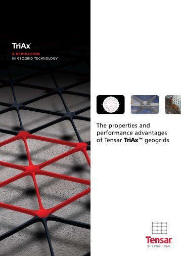 The properties and performance advantages of Tensar TriAx ...