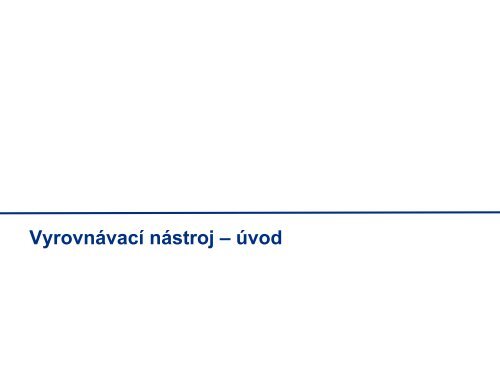 FinanÄnÃ­ model a VyrovnÃ¡vacÃ­ nÃ¡stroj