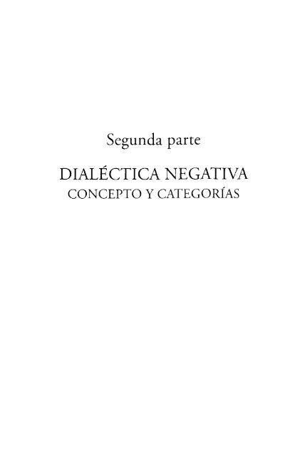 adorno-theodor-dialectica-negativa-y-la-jerga-de-la-autenticidad-1970-ed-akal-2005