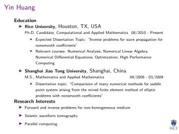 Yin Huang - The Rice Inversion Project - Rice University