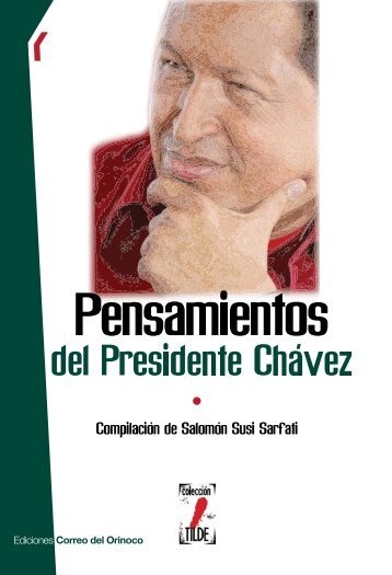 Pensamientos del Presidente ChÃ¡vez - MinCI