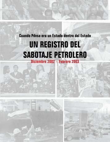 Un registro del sabotaje petrolero. Diciembre 2002 - MinCI