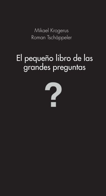 El pequeÃ±o libro de las grandes preguntas - Popular Libros