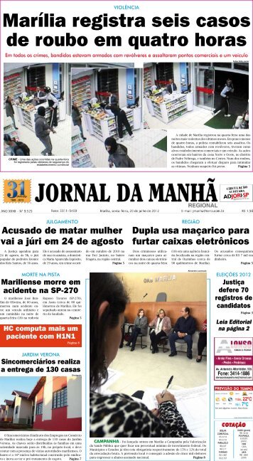 MarÃ­lia registra seis casos de roubo em quatro ... - Jornal da ManhÃ£