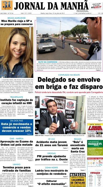 Delegado se envolve em briga e faz disparo - Jornal da ManhÃ£