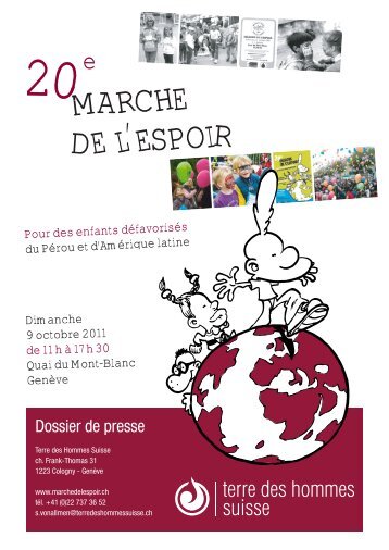 Dossier 20 e Marche de l'espoir / octobre 2011 - Terre des Hommes ...