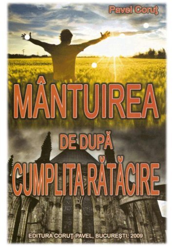 Mântuirea de după Cumplita Rătăcire - nocookie.net